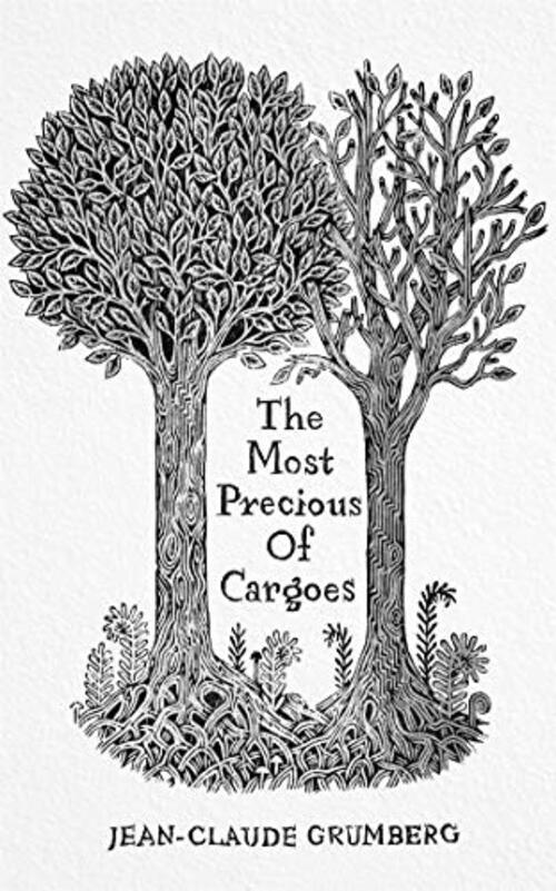 The Most Precious of Cargoes by Jean-Claude Grumberg