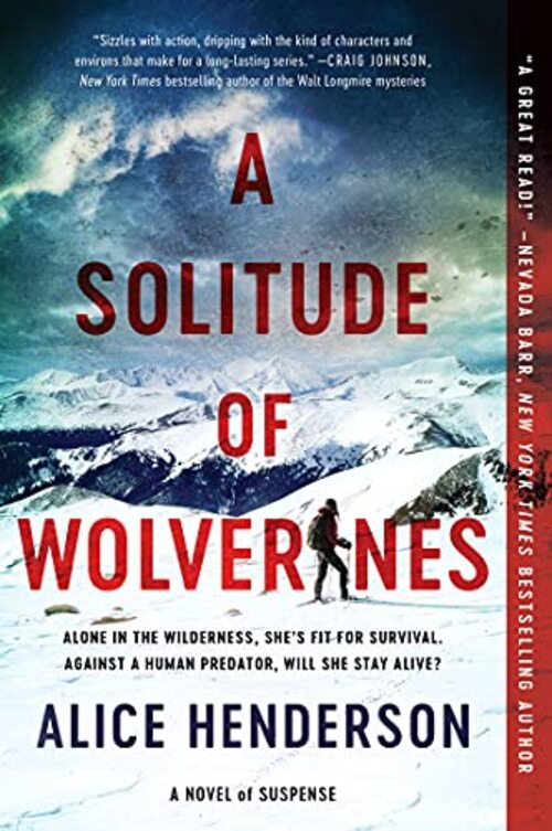 A Solitude of Wolverines by Alice Henderson