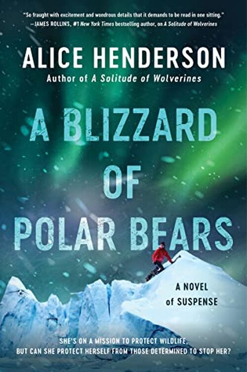 A Blizzard of Polar Bears by Alice Henderson