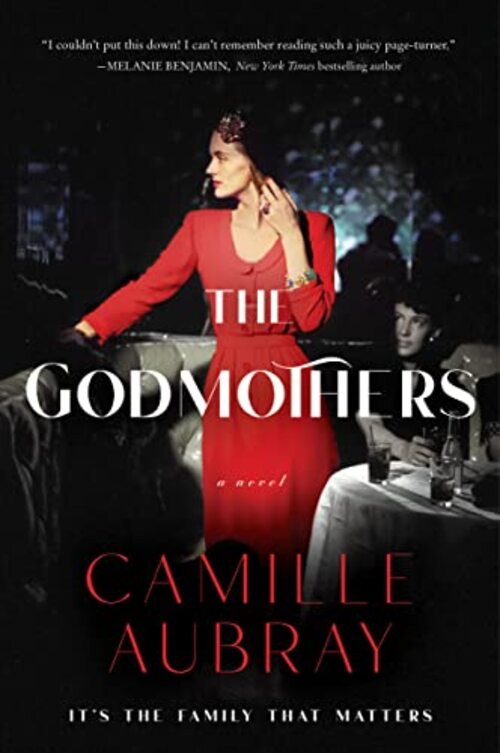 The Godmothers by Camille Aubray