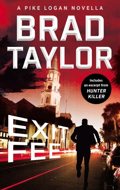 Exit Fee by Brad Taylor