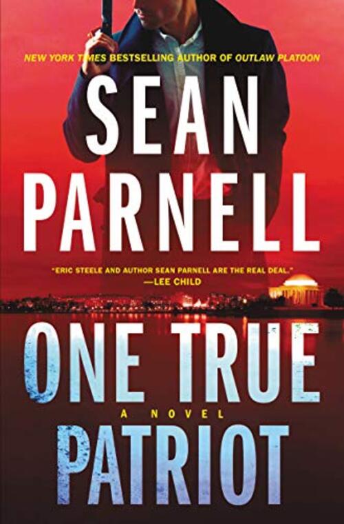 One True Patriot by Sean Parnell