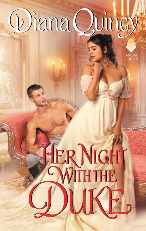 Excerpt of Her Night with the Duke by Diana Quincy