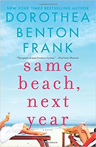 Same Beach, Next Year by Dorothea Benton Frank