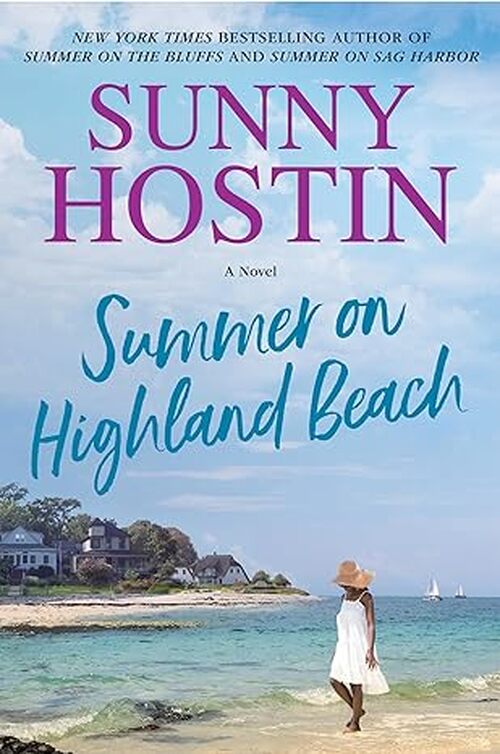 Summer on Highland Beach by Sunny Hostin