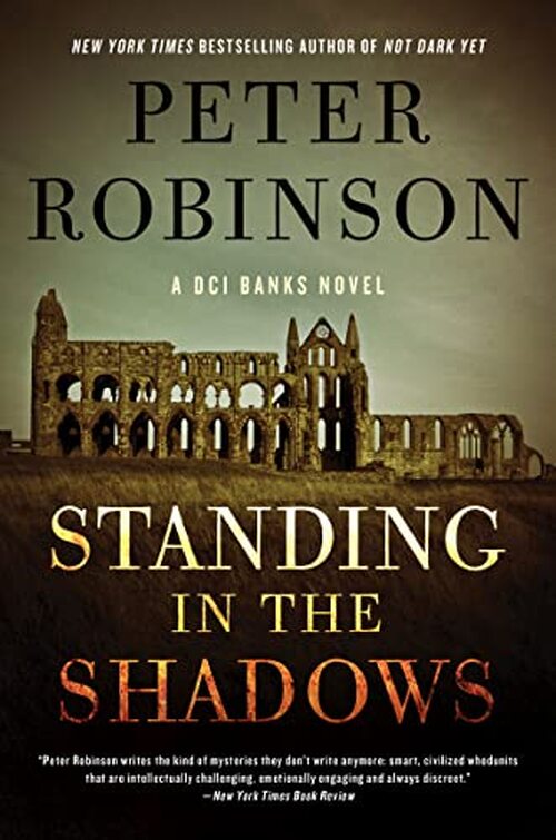 Standing in the Shadows by Peter Robinson