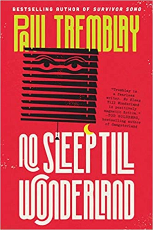 No Sleep Till Wonderland by Paul Tremblay