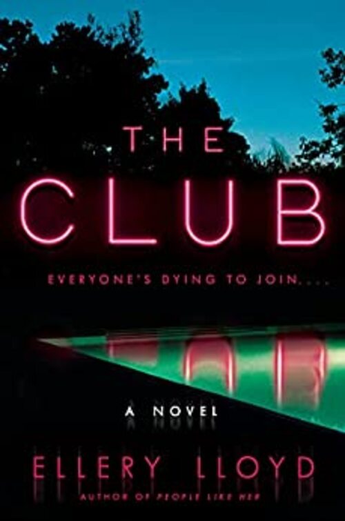 The Club by Ellery Lloyd