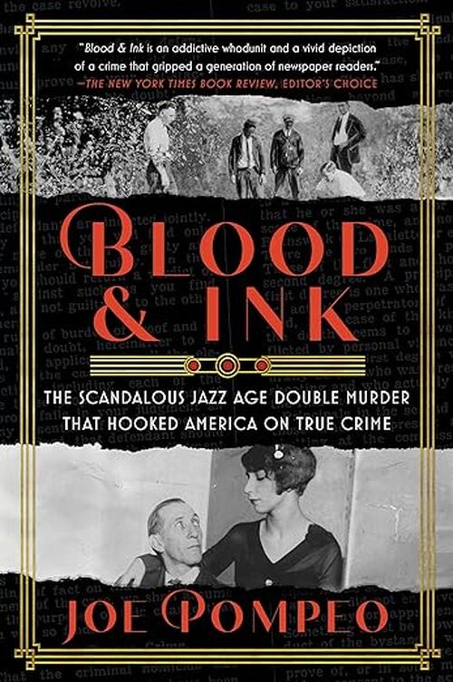 Blood & Ink by Joe Pompeo