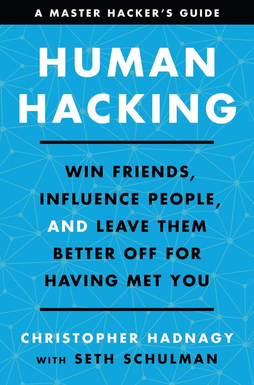 Human Hacking by Christopher Hadnagy