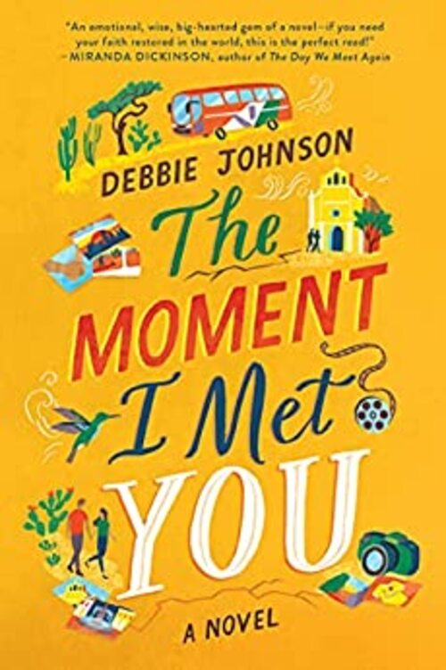 The Moment I Met You by Debbie Johnson