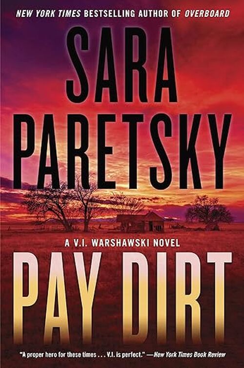 Pay Dirt by Sara Paretsky