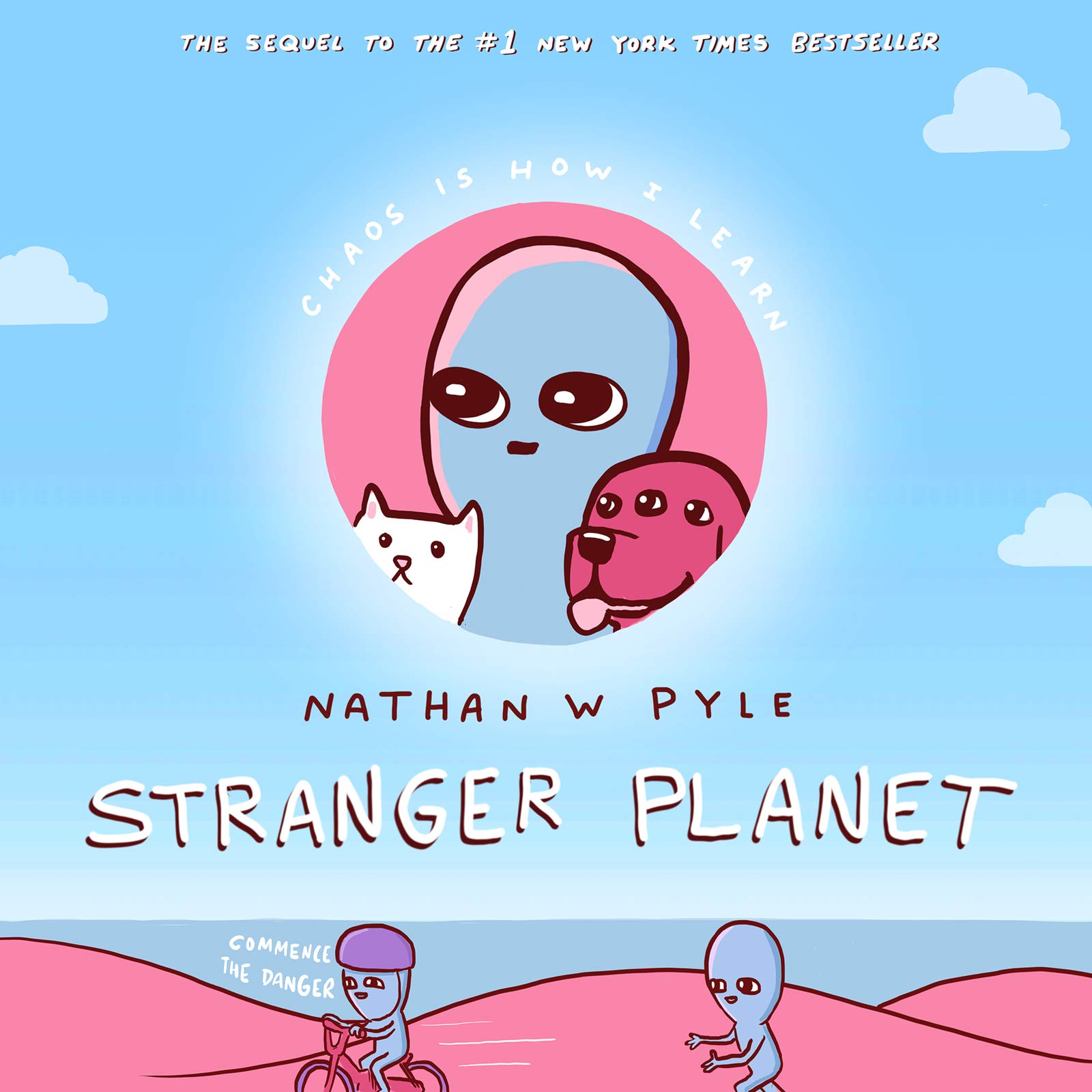 Stranger Planet by Nathan W. Pyle