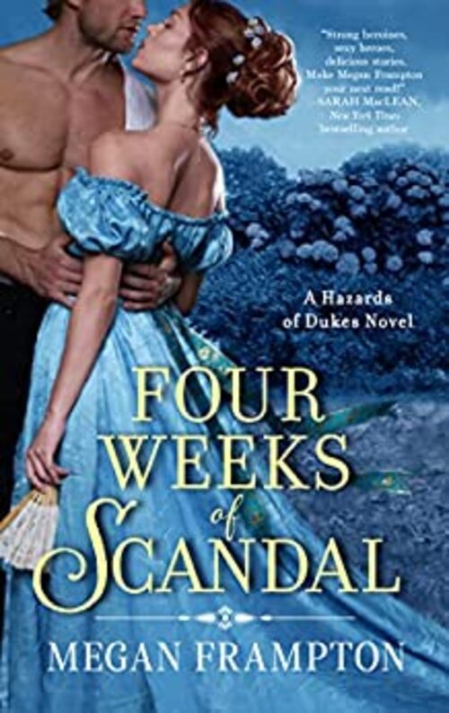 Four Weeks of Scandal by Megan Frampton