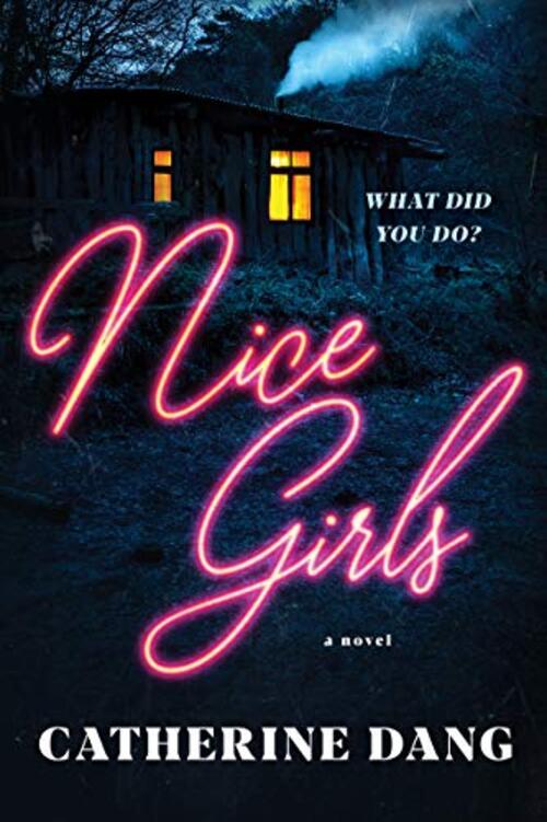 Nice Girls by Catherine Dang