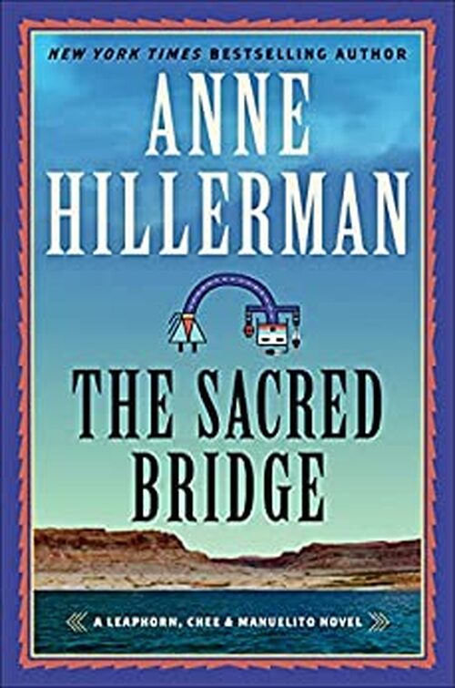 Sacred Bridge by Anne Hillerman