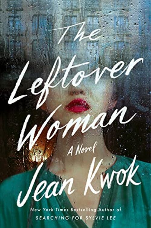 Excerpt of The Leftover Woman by Jean Kwok