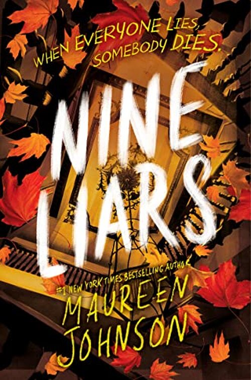 Nine Liars by Maureen Johnson