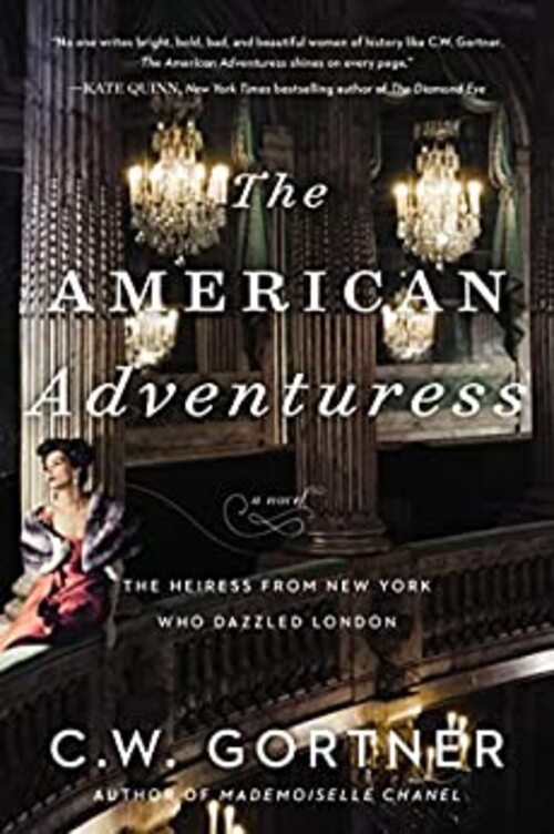 The American Adventuress by C.W. Gortner