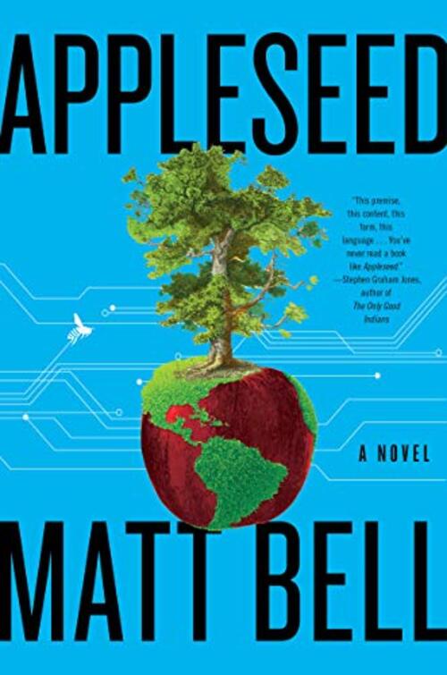 Appleseed by Matt Bell