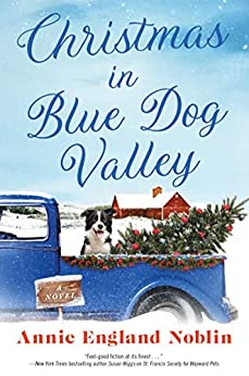 Christmas in Blue Dog Valley by Annie England Noblin