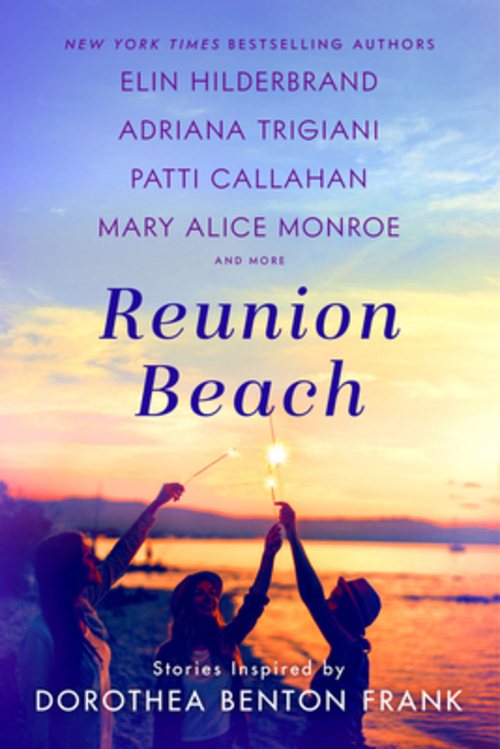 Reunion Beach by Adriana Trigiani