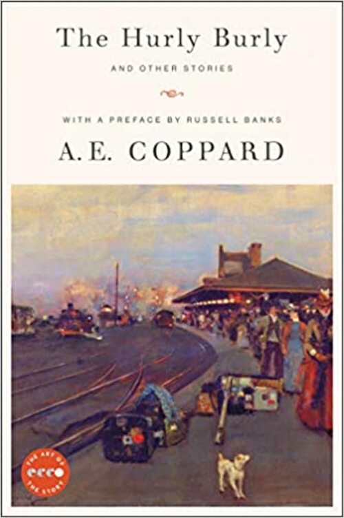 The Hurly Burly and Other Stories by A.E. Coppard