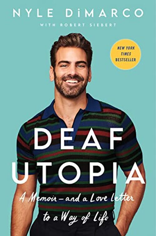 Deaf Utopia by Nyle DiMarco