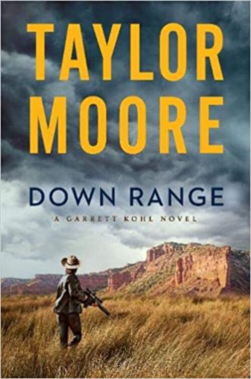 Down Range by Taylor Moore