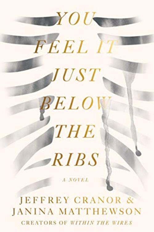 You Feel It Just Below the Ribs by Jeffrey Cranor