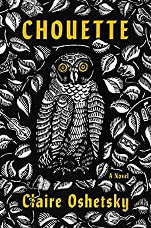 Chouette by Claire Oshetsky