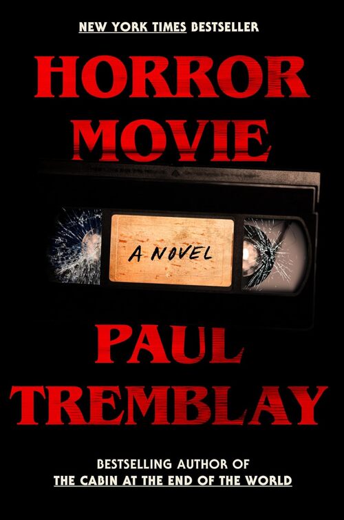 Horror Movie by Paul Tremblay