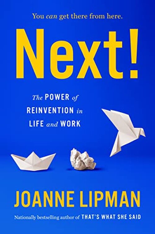 Next! by Joanne Lipman