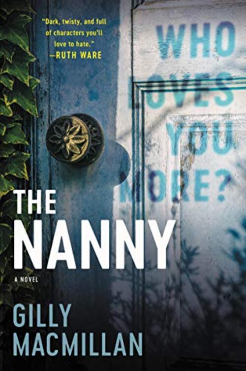 The Nanny by Gilly Macmillan