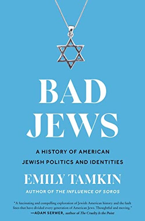 Bad Jews by Emily Tamkin