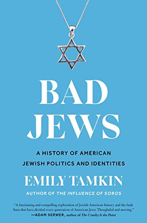 Bad Jews by Emily Tamkin