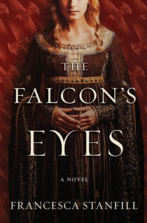 The Falcon's Eyes by Francesca Stanfill