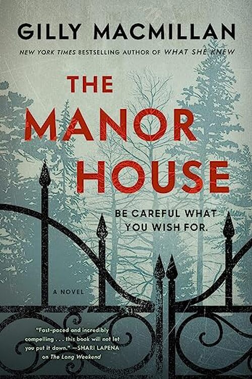 The Manor House by Gilly Macmillan