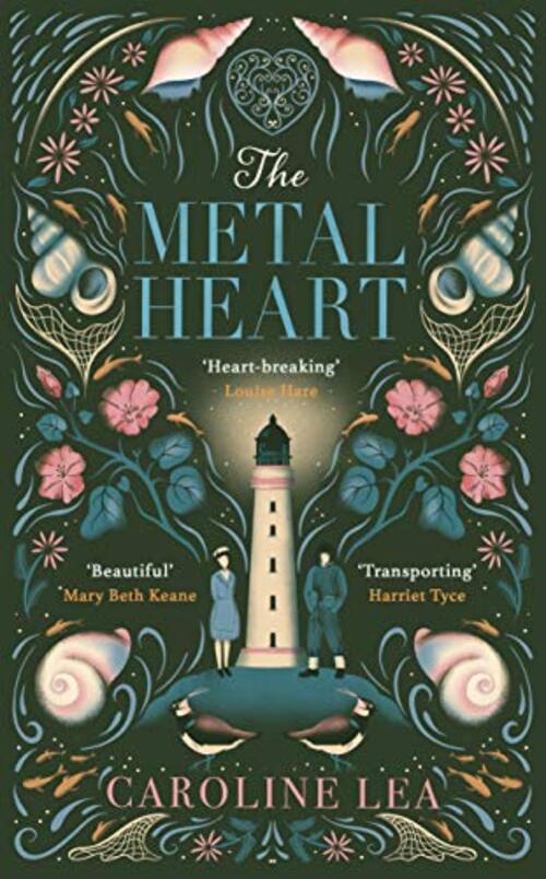The Metal Heart by Caroline Lea