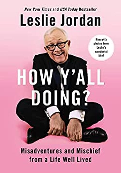 How Y'all Doing by Leslie Jordan