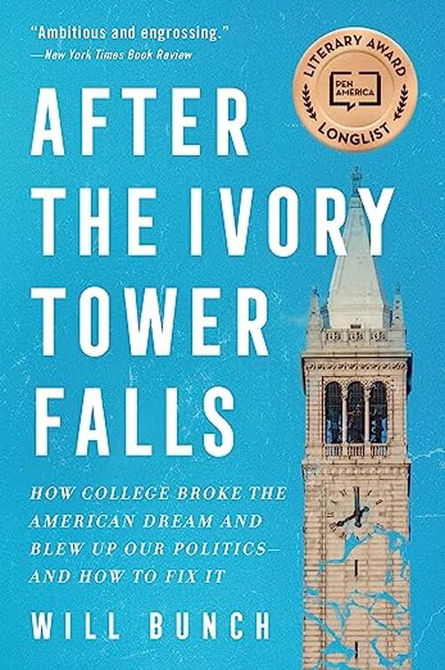 After the Ivory Tower Falls by Will Bunch
