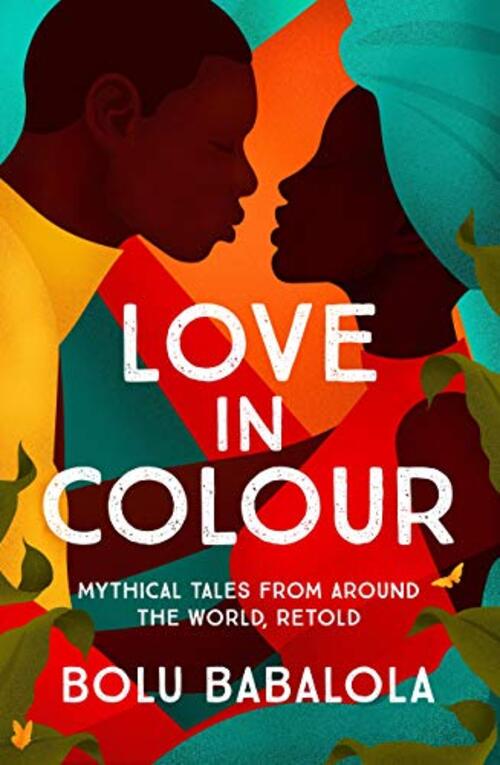 Love in Color by Bolu Babalola