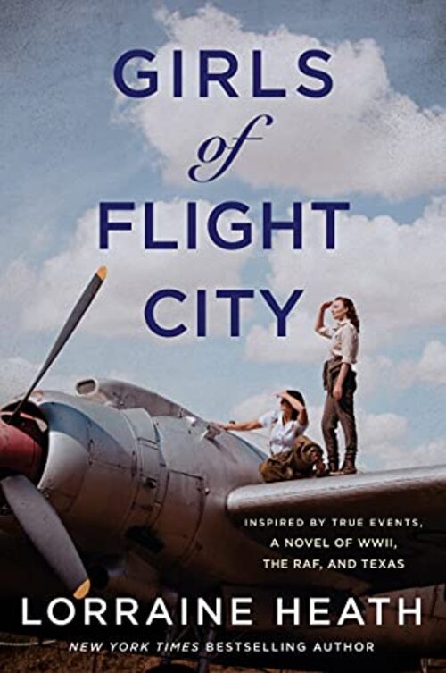 Girls of Flight City by Lorraine Heath