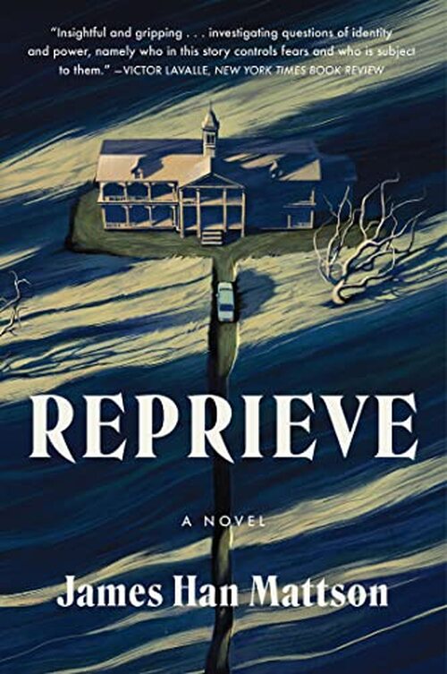Reprieve by James Han Mattson