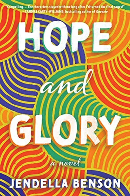 Hope and Glory by Jendella Benson