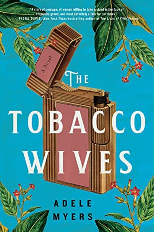 The Tobacco Wives by Adele Myers