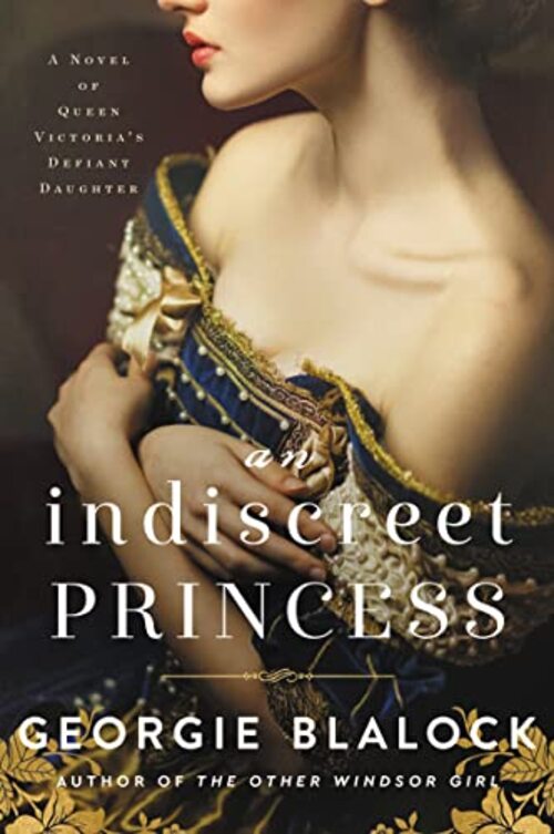 An Indiscreet Princess by Georgie Blalock