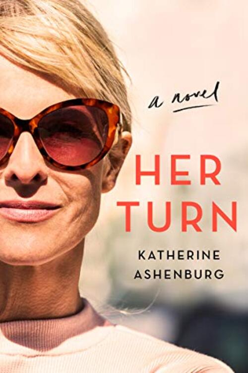 Her Turn by Katherine Ashenburg