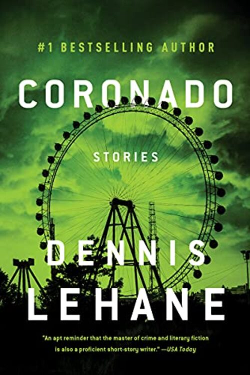 Coronado by Dennis Lehane