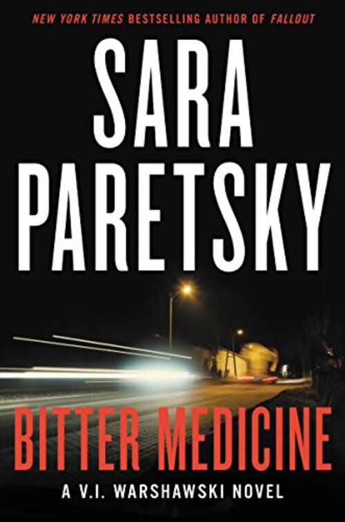 Bitter Medicine by Sara Paretsky